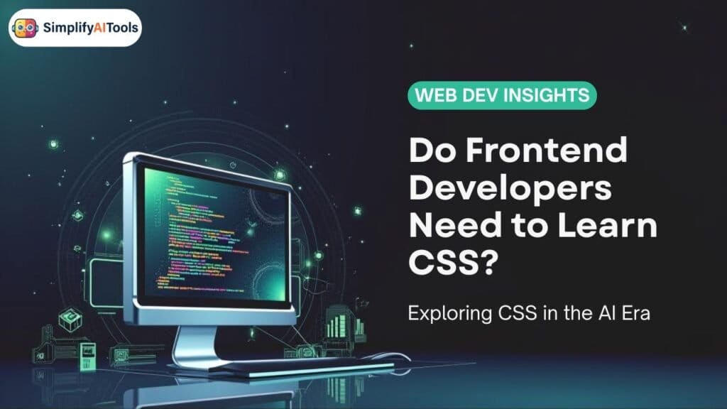 Do Frontend Developers Need to Learn CSS