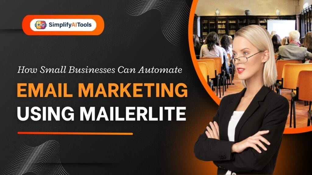 How Small Businesses Can Automate Email Marketing Using MailerLite?